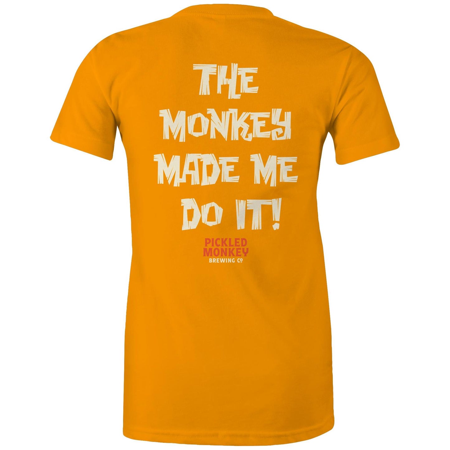 AS Colour - Women's Maple Tee The Monkey Made me Do it